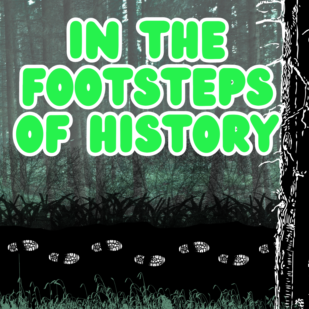 In the Footsteps of History